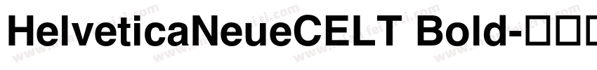 HelveticaNeueCELT Bold字体转换
